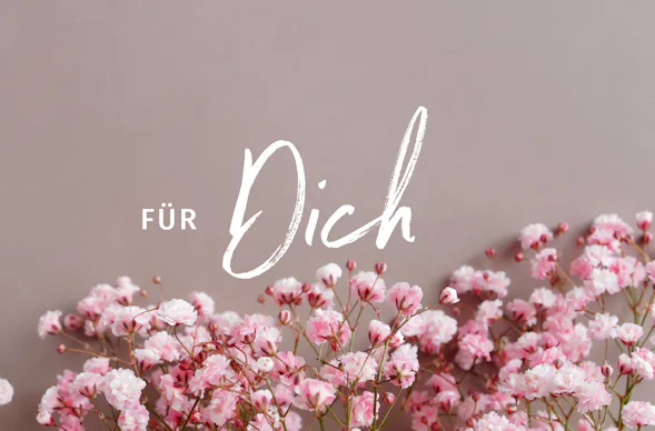 Flexibles Geschenk Für Dich (Blumen)